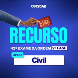 Recurso | OAB | 2ª Fase | Direito Civil | 43º Exame de Ordem