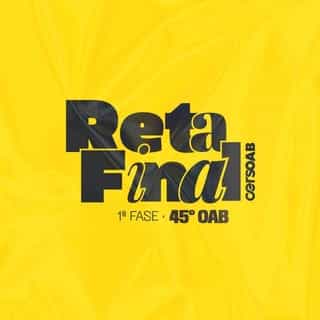 Reta  Final | Questão de Aprovação | OAB 45º - 1ª Fase