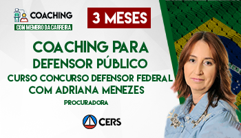 2 MESES | COACHING PARA DEFENSOR PÚBLICO | CURSO CONCURSO DEFENSOR FEDERAL | PROCURADORA ADRIANA MENEZES