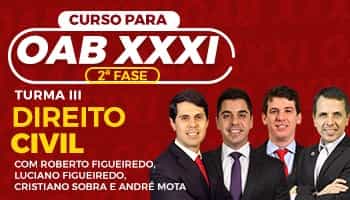 CURSO DE DIREITO CIVIL PARA OAB 2ª FASE - XXXI EXAME DE ORDEM UNIFICADO - (TURMA III)