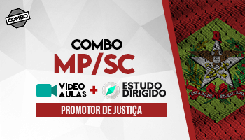 COMBO: CURSO PARA O CONCURSO DO MPSC - PROMOTOR DE JUSTIÇA + ESTUDOS DIRIGIDOS
