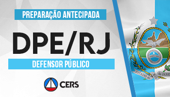 CURSO DE PREPARAÇÃO ANTECIPADA PARA CONCURSO DE DEFENSOR PÚBLICO DO RIO DE JANEIRO (DPE RJ)