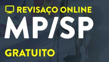 REVISAÇO MP/SP - GRATUITO (PROMOTOR DE JUSTIÇA)