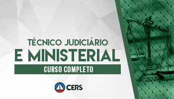 CURSO COMPLETO PARA TÉCNICO JUDICIÁRIO E MINISTERIAL - 2020