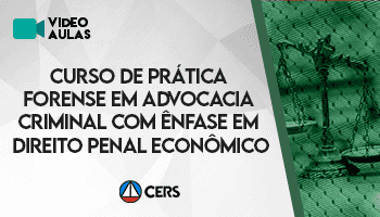 CURSO DE PRÁTICA FORENSE EM ADVOCACIA CRIMINAL COM ÊNFASE EM DIREITO PENAL ECONÔMICO 2020