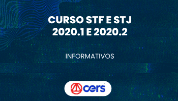 CURSO SOBRE INFORMATIVOS STF E STJ 2020.1 e 2020.2