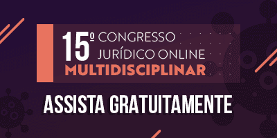 GRATUITO - 15º CONGRESSO JURÍDICO MULTIDISCIPLINAR