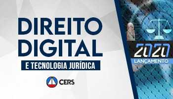 Direito Digital e Tecnologia Jurídica - Teoria e Prática