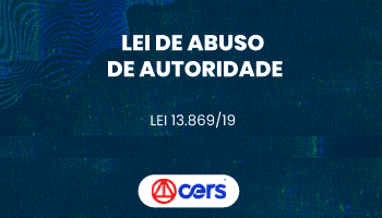 Nova lei de abuso de autoridade - Lei 13.869/19