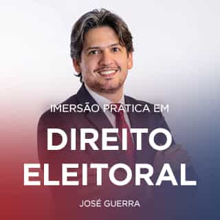 Imersão Prática em Direito Eleitoral Imersão Prática em Direito Eleitoral