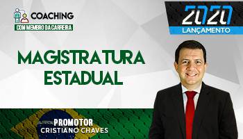 6 MESES | COACHING COM MEMBRO DA CARREIRA | CURSO PARA CONCURSO MAGISTRATURA ESTADUAL | PROMOTOR CRISTIANO CHAVES 6 MESES | COACHING COM MEMBRO DA CARREIRA | CURSO PARA CONCURSO MAGISTRATURA ESTADUAL | PROMOTOR CRISTIANO CHAVES